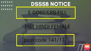 E-DOSSIER FILL FOR PGT HINDI POST CODE 141/17