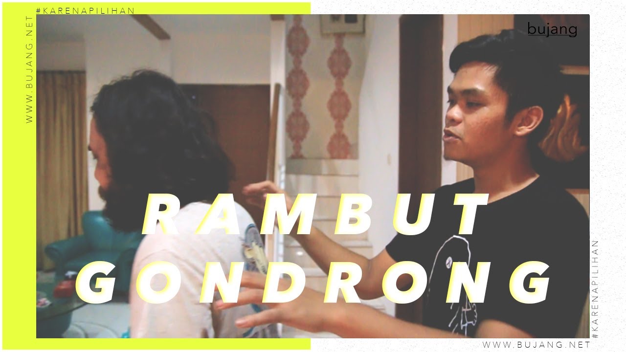  RAMBUT  GONDRONG  YouTube