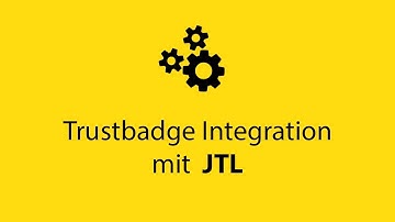 Trustbadge Integration mit JTL