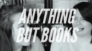 Anything But Books Tag