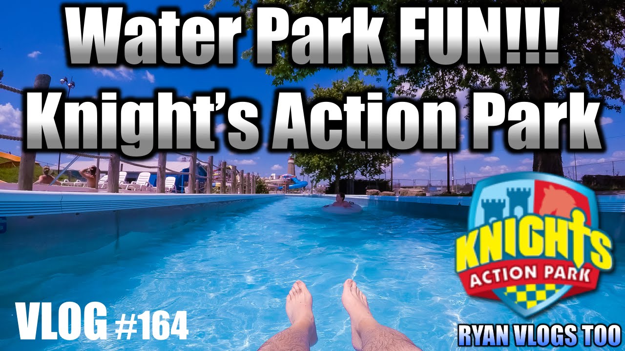 knight-s-action-park-water-park-fun-youtube