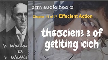 The science of getting rich- Chapter 12 "Efficient Action"