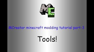Celebrity MCreator minecraft modding tutorial - part 3/tools Profile