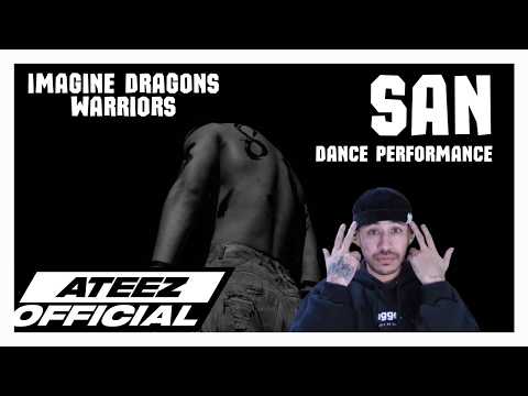 Former DANCER reacts to ATEEZ(에이티즈) San - 산 - 'Imagine Dragons - Warriors' Performance Video / WTF??