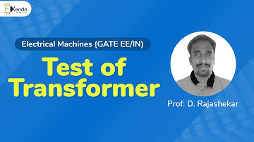 Essential Concept : Transformer Test In Electrical Machines For GATE