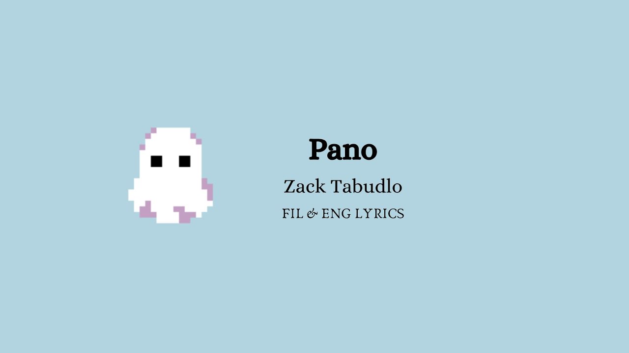 Pano (How) - Zack Tabudlo ( FIL / ENG ) Lyrics