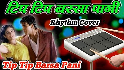 Tip Tip Barsa Paani ! SPD 20X Octapad Playing ! Rhythm Cover { टिप टिप बरसा पानी }Use 🎧