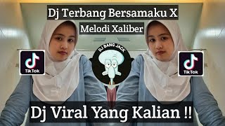 Download Lagu DJ TERBANG BERSAMAKU X MELODI XALIBER VIRAL TIK TOK TERBARU 2023 YANG KALIAN CARI !! MP3 Download Lagu DJ TERBANG BERSAMAKU X MELODI XALIBER VIRAL TIK TOK TERBARU 2023 YANG KALIAN CARI !! MP3
