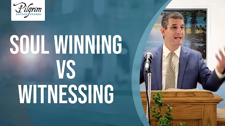 Biblical Witnessing vs Soul Winning