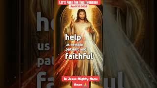 Let's Pray For This Thursday Amen #amenjesus#love #morningprayer #prayertogod #thanksjesus#amenjesus