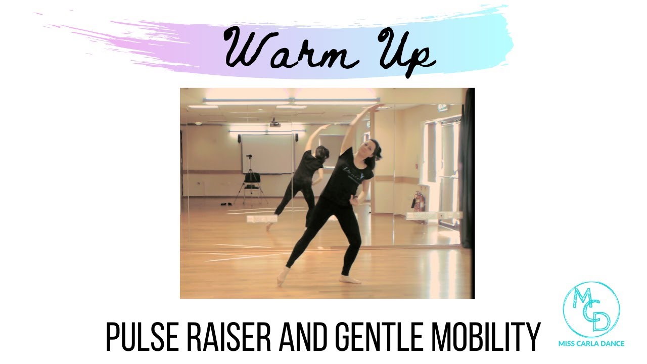 Warm Up Exercise Pulse raiser and gentle mobility WARM UP BEFORE