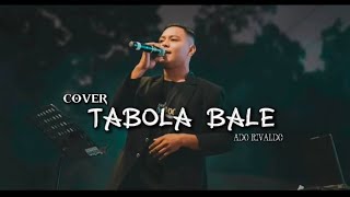 LAGU DANSA TERBARU | TABOLA BALE | Cover. ADO RIVALDO 
