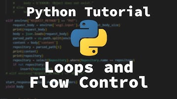 Python Tutorial for Beginners (Part 4) - Iteration and Flow Control (for/while loops)