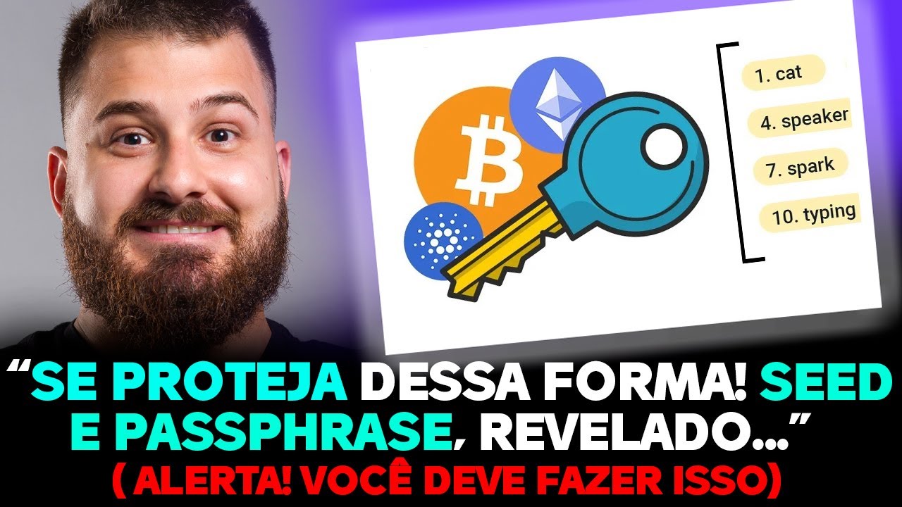 PROTEJA-SE DESSA FORMA! TUDO QUE VOCÊ PRECISA SABER SOBRE SEED E PASSPHRASE  🔐💡