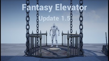 Fantasy Elevator Update 1.5 Overview | Dios3DWorld