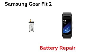 Samsung Gear fit 2 Repair Battery Replacement How To Tutorial - YouTube
