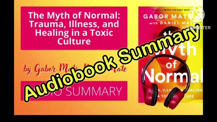The Myth of Normal by Gabor Mate Audiobook summary