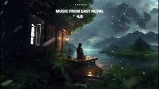 Anxmus - Music From East Nepal 4.0 Ft. Viss Ningthouja