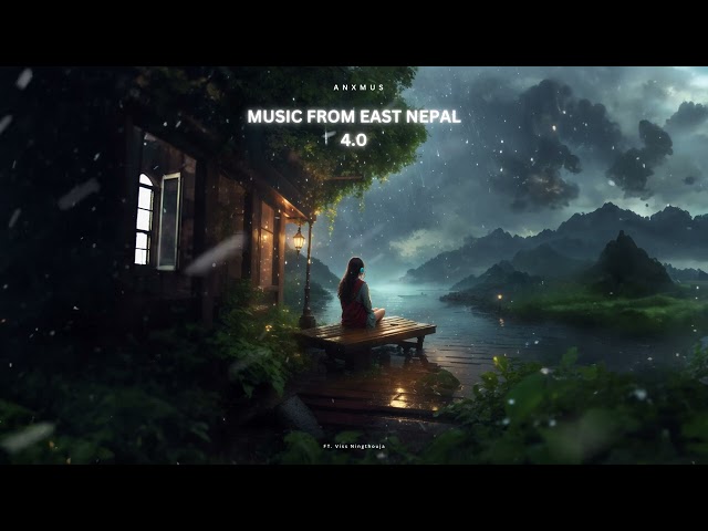 Anxmus - Music From East Nepal 4.0 Ft. Viss Ningthouja class=