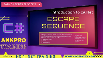 C# Beginner to advanced - Lesson 5 - Escape Sequence | non printable characters in c#