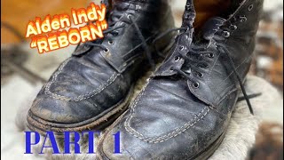 My Alden Indy Boots 'REBORN' PART 1