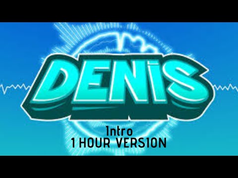 Denis Daily Full Intro One Hour Version Youtube - youtube roblox songs 1 hour