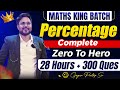 Complete Percentage प रत शत Zero To Hero Maths King Batch By Gagan Pratap Sir Ssc Maths