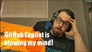 [FIRST IMPRESSION] I'm testing GitHub Copilot and it's blowing my mind!!
