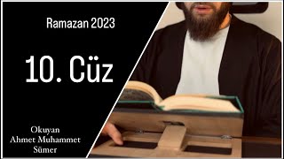 2023 Ramazan Mukabelesi̇ 10 Cüz - Hafiz Ahmed Muhammed Sümer