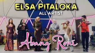ELSA PITALOKA ALL ARTIST - ABANG RONI (GALUH MAS KARAWANG)