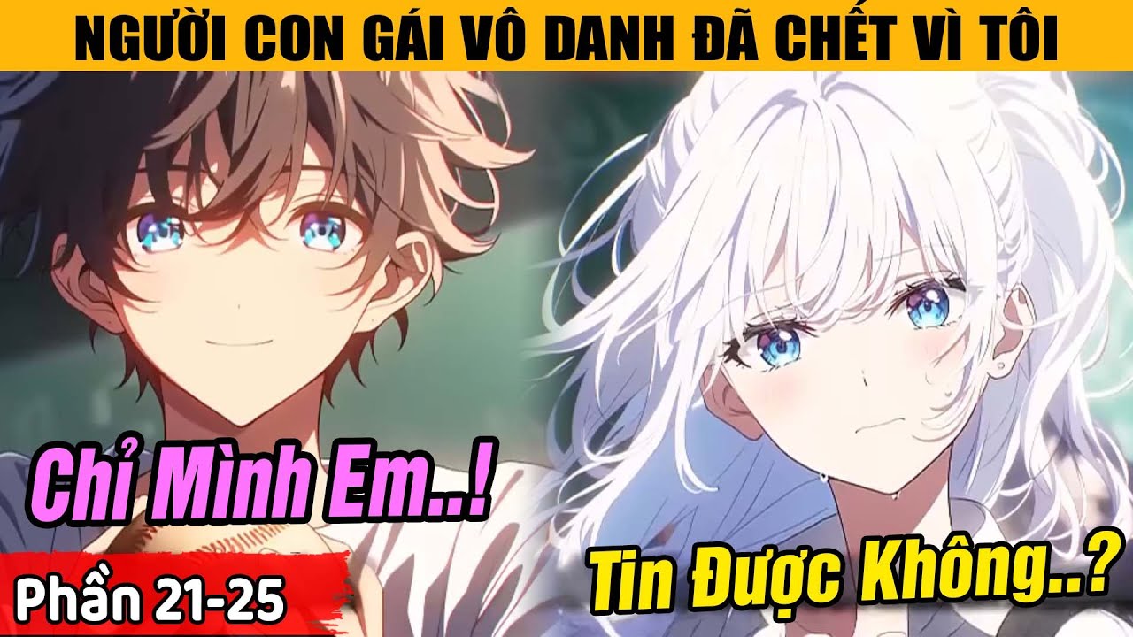 Phần 21-25 | Ngày Tôi Chết, Người Phụ Nữ Bí Ẩn Đã Khóc Lóc Đau Khổ Và Tự Sát Để Đầu Thai Với Tôi.