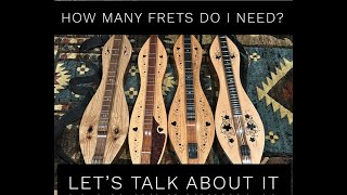 Mountain Dulcimer Fret Variations | What do I need?