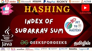 Index Of Subarray Sum || GFG || DSA || HASHING || JAVA || TAMIL