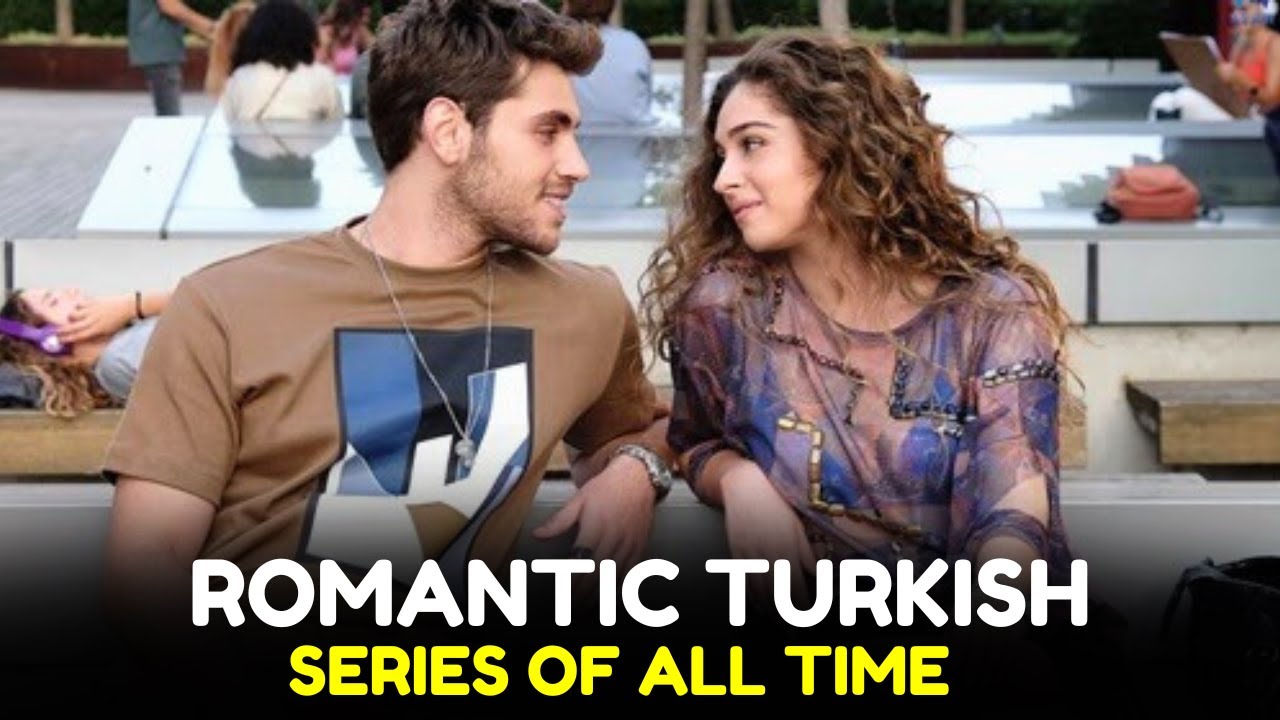 Top 7 Best Turkish Series of All Time Turkish Series 2023 You Must