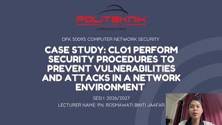 DFK 50093 Computer Network Security Case Study Presentation News