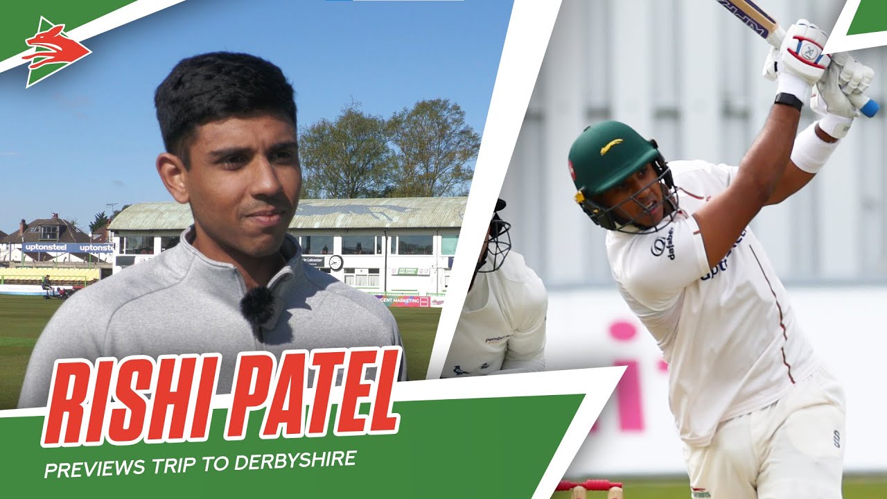 "FEELING GOOD" | Patel Previews Derbyshire Trip
