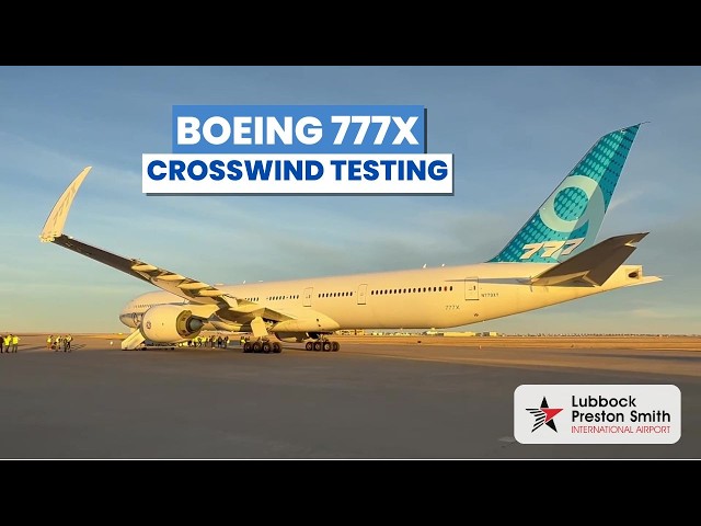 EXTREME! Boeing 777X WH003 Battles Strong Crosswinds In Lubbock