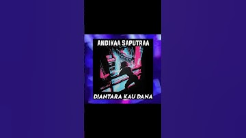 Thumbnail of Diantara Kau dana #cover #coversong #music #song #dj #mejikuhibiniu #akudahlupa #berdamai #remix