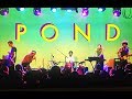 Capture de la vidéo Pond - Full Performance  [Soundboard Station] Live @ Elsewhere Hall Brooklyn Ny