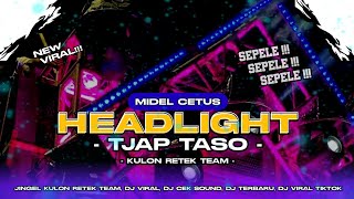 Download Lagu DJ HEADLIGHT‼️MIDDEL CETUS CETUS || JINGEL PEMUDA KULON RETEK TEAM X ES OE AUDIO PATI MP3 Download Lagu DJ HEADLIGHT‼️MIDDEL CETUS CETUS || JINGEL PEMUDA KULON RETEK TEAM X ES OE AUDIO PATI MP3