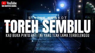 TOREH SEMBILU SINGLE FUNKOT [RHEINA] | KAU BUKA PINTU HATI INI YANG TLAH LAMA TERBELENGGU