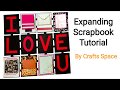 Expanding Scrapbook Tutorial | Scrapbook Ideas | Multi Layer Card | Valentine Day Card | Crafts Spac