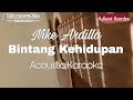 Bintang Kehidupan - Nike Ardilla - Adlani Rambe Version (Akustik Karaoke)