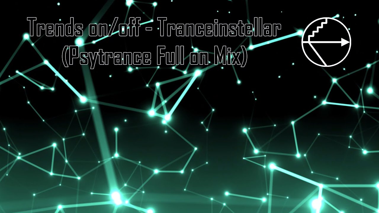Trendsonoff - Tranceinstellar (Psytrance Full on  Mix)