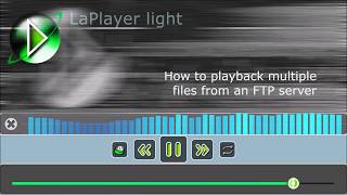 Android app "LaPlayer light". How to playback multiple files from an FTP server. screenshot 4