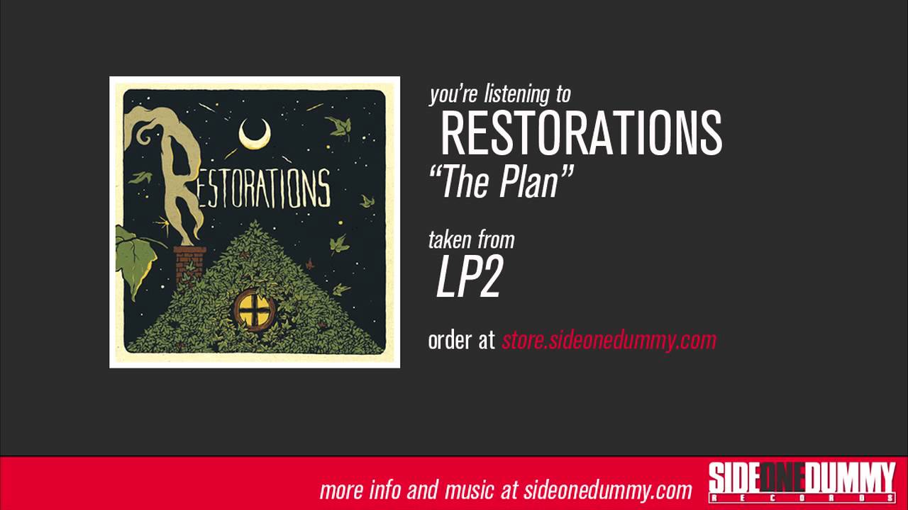 Watch Restorations - The Plan (Official Audio) on YouTube Watch Restorations - The Plan (Official Audio) on YouTube