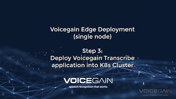 Voicegain Edge Deployment - part 3 - Application Deployment