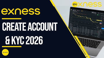 How to Open an Exness Account in 2026 (Step-by-Step)