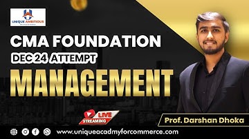 CMA Foundation || Management || L2 || CHP 5.3 || Dec 2024 || Prof. Darshan Dhoka