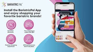 Introducing the BariatricPal Store App!